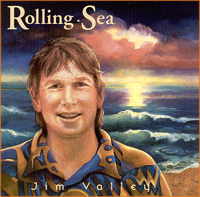rolling sea with jim valley